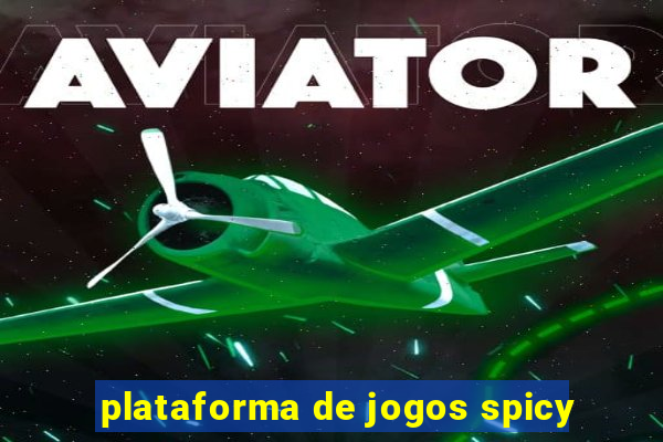 plataforma de jogos spicy